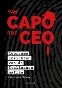 Jan-Joost Kroon Van capo tot ceo -   (ISBN: 9789461264923)