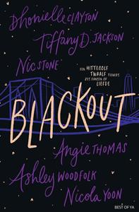 Angie Thomas Blackout -   (ISBN: 9789000376834)
