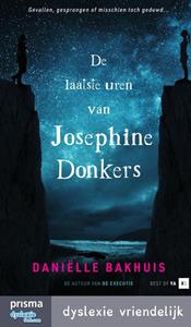 Daniëlle Bakhuis De laatste uren van Josephine Donkers -   (ISBN: 9789000378975)