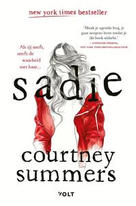 Courtney Summers Sadie -   (ISBN: 9789021429847)