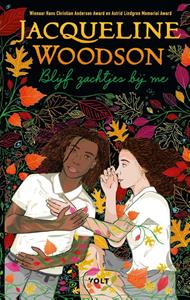 Jacqueline Woodson Blijf zachtjes bij me -   (ISBN: 9789021459721)