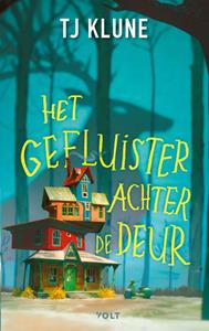 T.J. Klune Het gefluister achter de deur -   (ISBN: 9789021467931)
