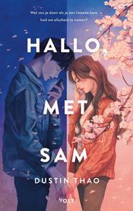 Dustin Thao Hallo, met Sam -   (ISBN: 9789021467986)