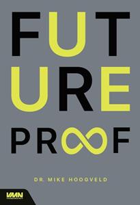 Mike Hoogveld Futureproof -   (ISBN: 9789462156692)