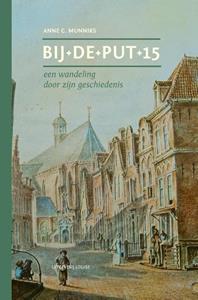 A. C Munniks Bij de Put 15 -   (ISBN: 9789491536892)