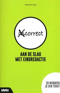 Marjolein de Jong Aan de slag met eindredactie -   (ISBN: 9789462157002)