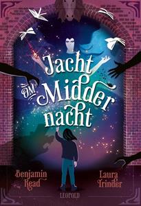 Benjamin Read, Laura Trinder Jacht om Middernacht -   (ISBN: 9789025883683)