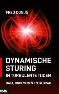 Fred Conijn Dynamische sturing in turbulente tijden -   (ISBN: 9789462157026)