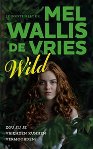 Mel Wallis de Vries Wild -   (ISBN: 9789026147043)