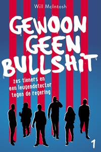 Will McIntosh Gewoon geen bullshit -   (ISBN: 9789026147210)