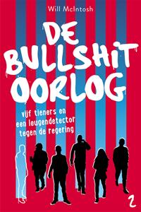 Will McIntosh De bullshitoorlog -   (ISBN: 9789026147234)
