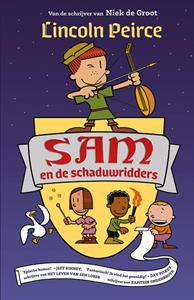 Lincoln Peirce Sam 1 - Sam en de schaduwridders -   (ISBN: 9789026147463)