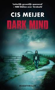 Cis Meijer Dark mind -   (ISBN: 9789026148132)