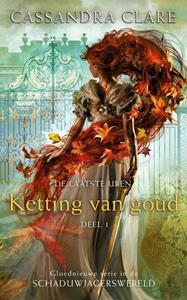 Cassandra Clare Ketting van goud -   (ISBN: 9789024596164)