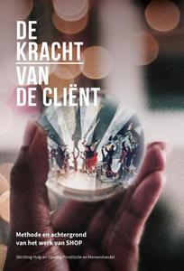 Frans Brinkman, Marloes Hoevenaar, Wardy Poelstra De kracht van de cliënt -   (ISBN: 9789492004550)