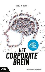 Kilian Wawoe Het Corporate Brein -   (ISBN: 9789462157514)