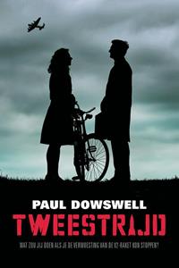 Paul Dowswell Tweestrijd -   (ISBN: 9789026623639)