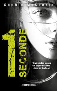 Sophie McKenzie 1 Seconde -   (ISBN: 9789026151439)