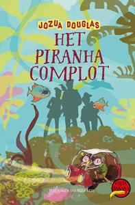 Jozua Douglas Het piranha-complot -   (ISBN: 9789026152696)