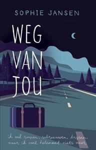 Sophie Jansen Weg van jou -   (ISBN: 9789045217390)