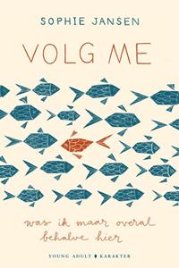 Sophie Jansen Volg me -   (ISBN: 9789045219448)
