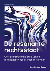 Stavros Zouridis De resonante rechtsstaat -   (ISBN: 9789462361904)