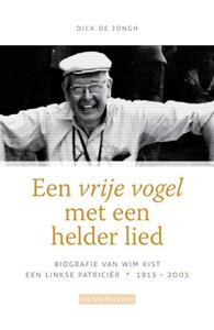 Dick de Jongh Een vrije vogel met een helder lied -   (ISBN: 9789492183309)