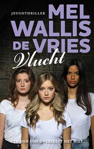 Mel Wallis de Vries Vlucht -   (ISBN: 9789026153945)