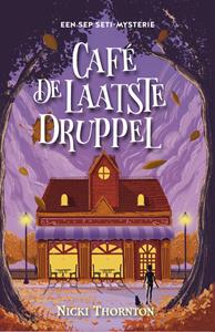 Nicki Thornton Café De laatste druppel -   (ISBN: 9789026154676)
