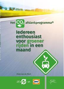 Elske van de Fliert Iedereen enthousiast voor groener rijden in een maand -   (ISBN: 9789492326416)