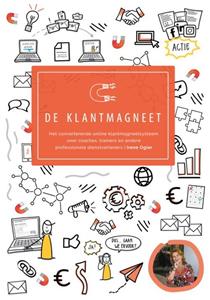 Irene Ogier De klantmagneet -   (ISBN: 9789462470446)