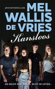 Mel Wallis de Vries Kansloos -   (ISBN: 9789026158094)