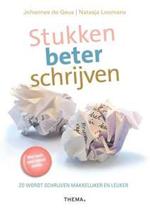 Johannes de Geus, Natasja Loomans Stukken beter schrijven -   (ISBN: 9789462722118)