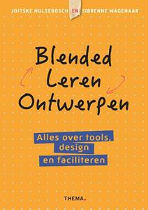 Joitske Hulsebosch, Sibrenne Wagenaar Blended leren ontwerpen -   (ISBN: 9789462722958)