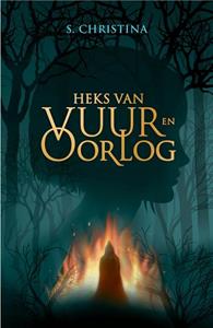 S. Christina Heks van vuur en oorlog -   (ISBN: 9789083085012)