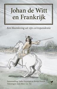 Ineke Huysman, Roosje Peeters Johan de Witt en Frankrijk -   (ISBN: 9789492409539)