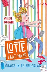 Willeke Brouwer Chaos in de brugklas -   (ISBN: 9789026622991)
