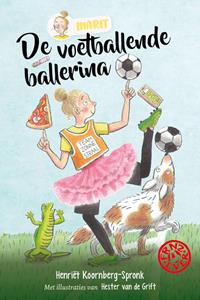 Henriët Koornberg-Spronk De voetballende ballerina -   (ISBN: 9789026623424)