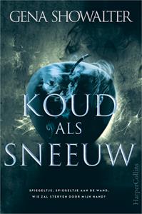 Gena Showalter Koud als sneeuw -   (ISBN: 9789402760088)