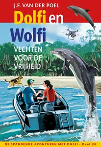 J.F. van der Poel Dolfi en Wolfi vechten voor de vrijheid -   (ISBN: 9789026623998)