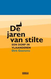 Dirk Geeroms De jaren van stilte -   (ISBN: 9789492639578)