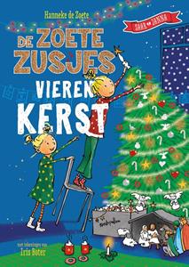 Hanneke de Zoete De Zoete Zusjes vieren kerst -   (ISBN: 9789043923095)