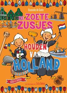 Hanneke de Zoete De Zoete Zusjes houden van Holland -   (ISBN: 9789043923385)