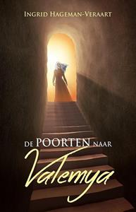 Ingrid Hageman-Veraart De poorten naar Valemya -   (ISBN: 9789463082976)