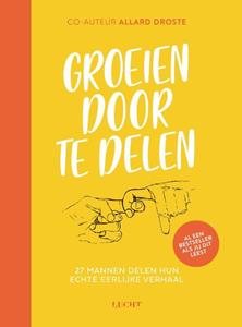 Allard Droste Groeien door te delen -   (ISBN: 9789492798855)