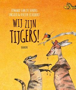 Edward van de Vendel Wij zijn tijgers! -   (ISBN: 9789045120317)