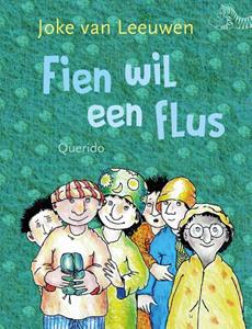 Joke van Leeuwen Fien wil een flus -   (ISBN: 9789045120980)