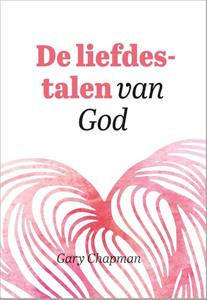 Gary Chapman De liefdestalen van God -   (ISBN: 9789492831156)