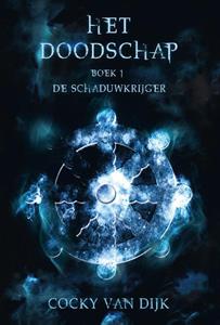 Cocky van Dijk De schaduwkrijger -   (ISBN: 9789463083621)