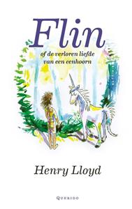 Henry Lloyd Flin of de verloren liefde van een eenhoorn -   (ISBN: 9789045124155)